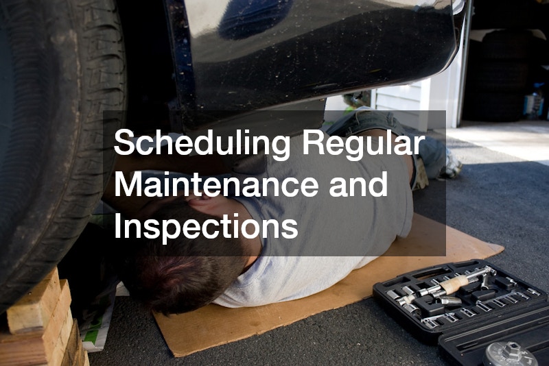 Scheduling Regular Maintenance and Inspections