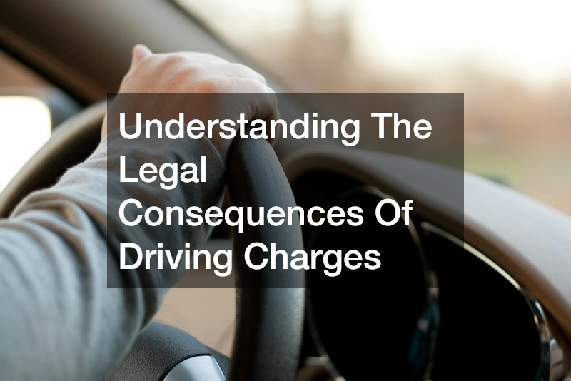 Understanding The Legal Consequences Of Driving Charges
