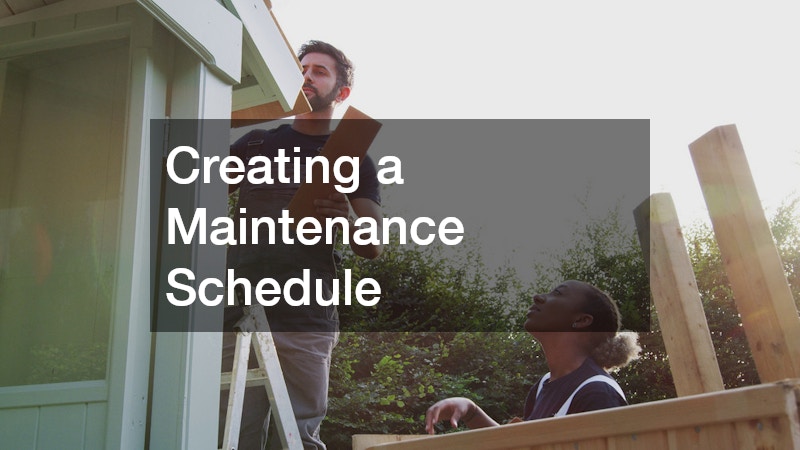 Creating a Maintenance Schedule