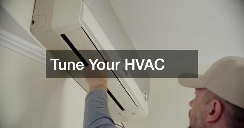 Tune Your HVAC