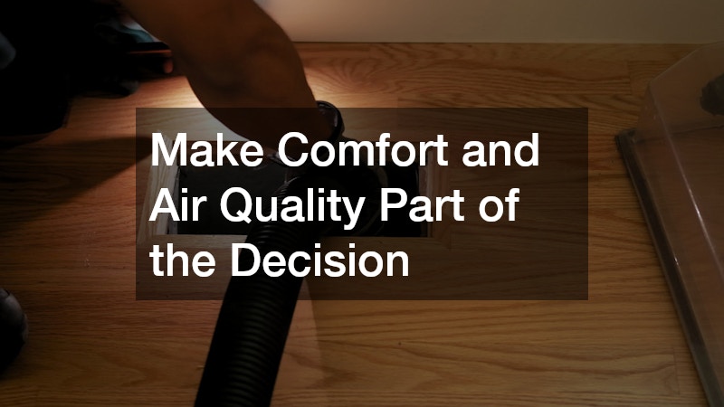 Make Comfort and Air Quality Part of the Decision