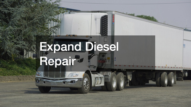 Expand Diesel Repair