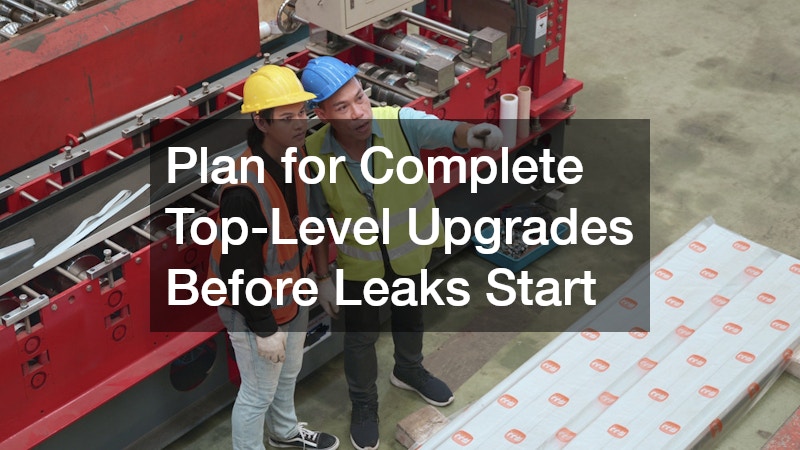 Plan for Complete Top-Level Upgrades Before Leaks Start