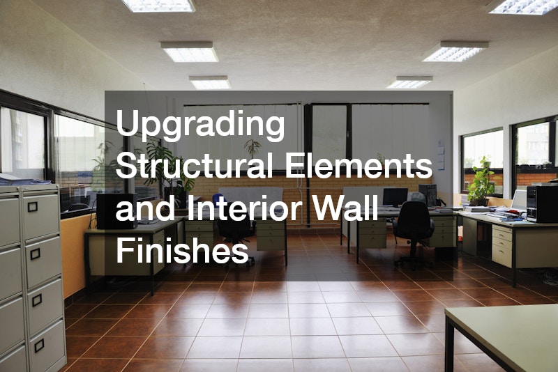 Upgrading Structural Elements and Interior Wall Finishes