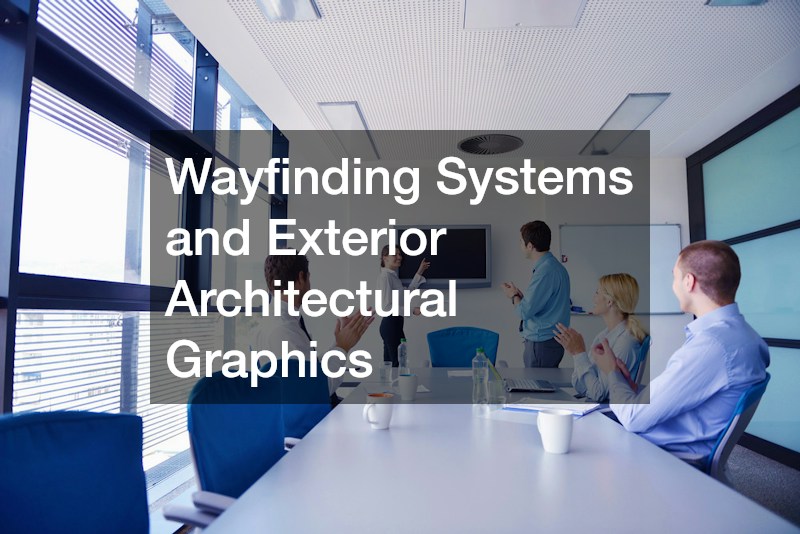 Wayfinding Systems and Exterior Architectural Graphics