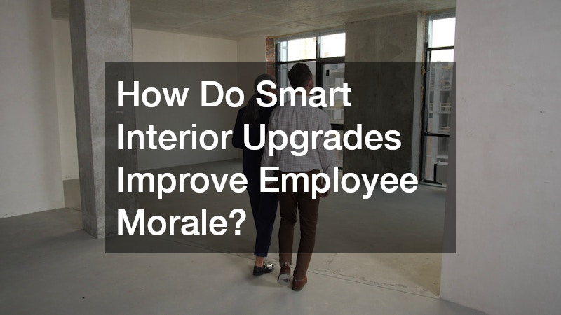 How Do Smart Interior Upgrades Improve Employee Morale?
