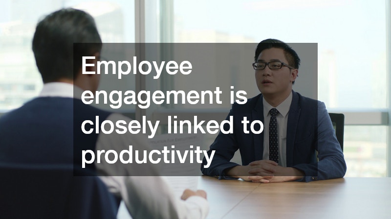 Employee engagement is closely linked to productivity