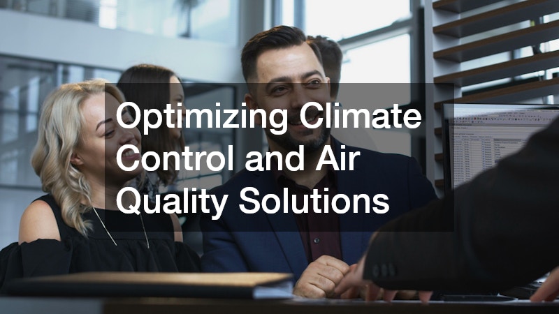 Optimizing Climate Control and Air Quality Solutions