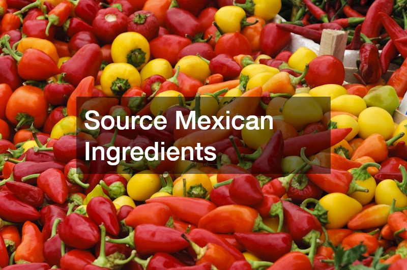 Source Mexican Ingredients