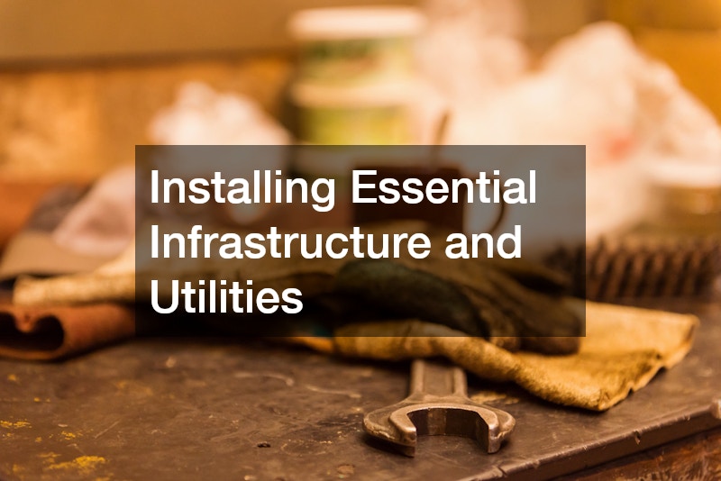 Installing Essential Infrastructure and Utilities