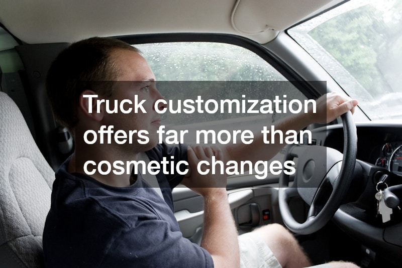Truck customization offers far more than cosmetic changes