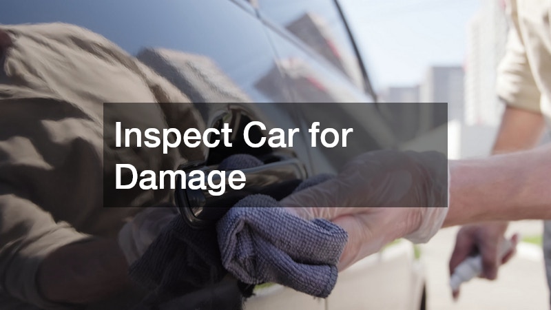 Inspect Car for Damage