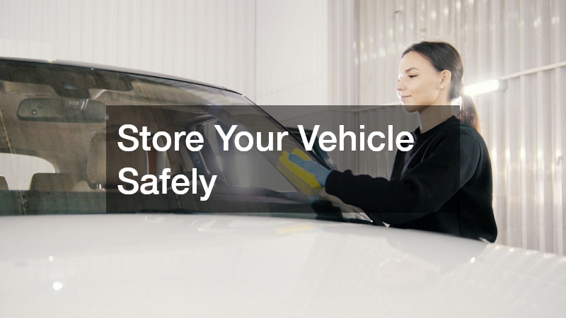 Store Your Vehicle Safely