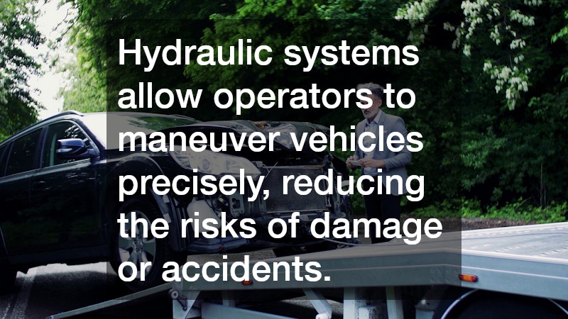 Hydraulic systems allow operators to maneuver vehicles precisely, reducing the risks of damage or accidents.