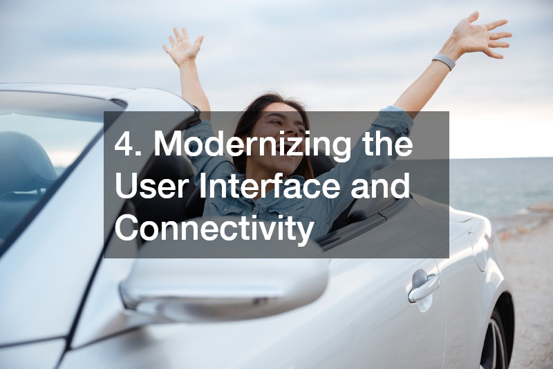 4. Modernizing the User Interface and Connectivity