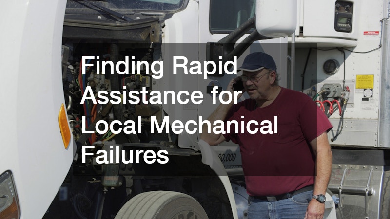 Finding Rapid Assistance for Local Mechanical Failures