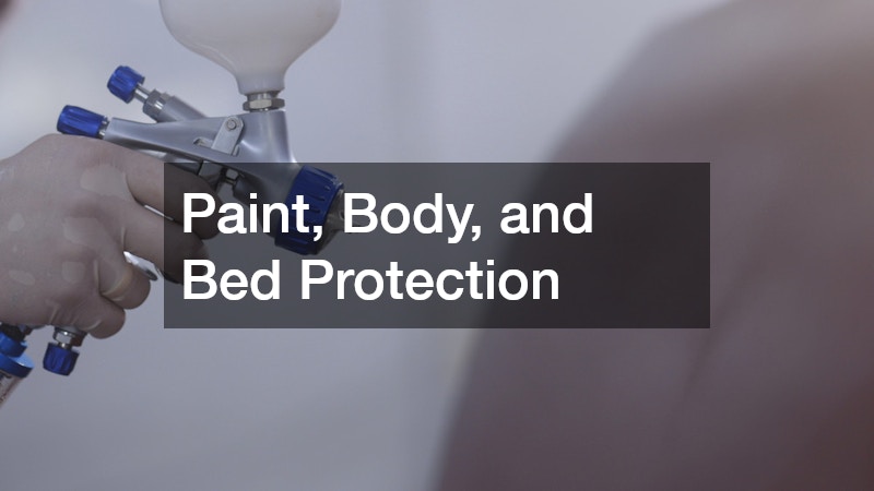 Paint, Body, and Bed Protection