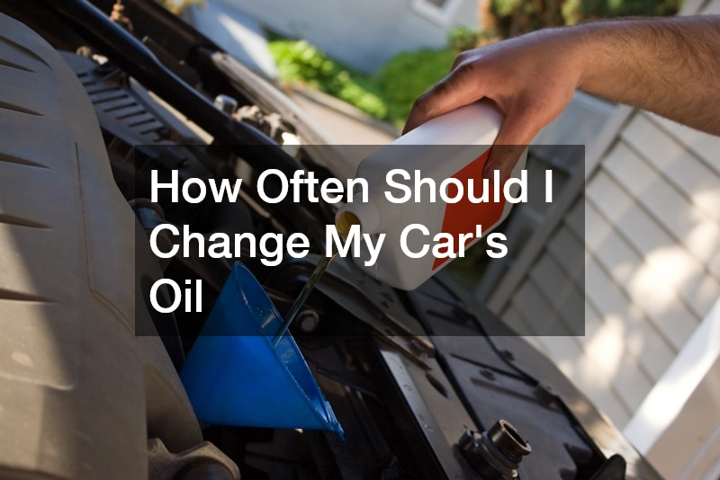 How Often Should I Change My Car