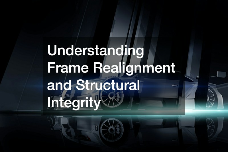 Understanding Frame Realignment and Structural Integrity