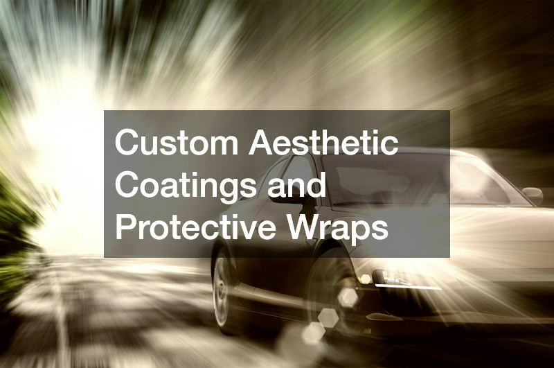 Custom Aesthetic Coatings and Protective Wraps