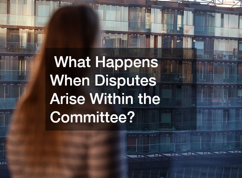  What Happens When Disputes Arise Within the Committee?