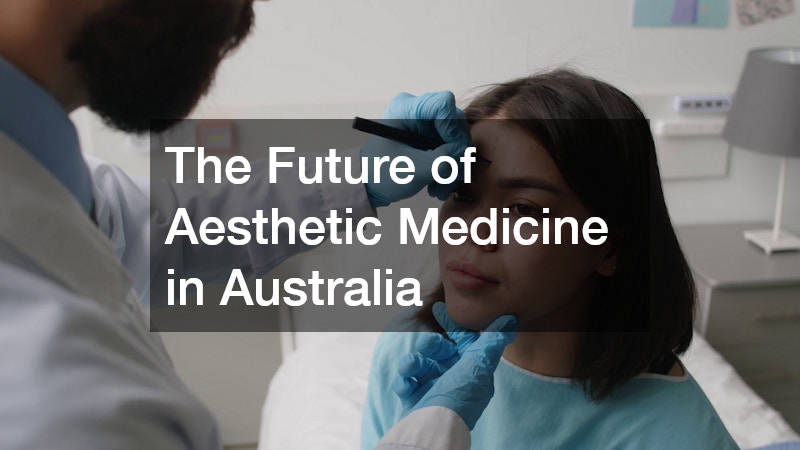 What Does the Future Hold for Non-Surgical Aesthetics in Australia?
