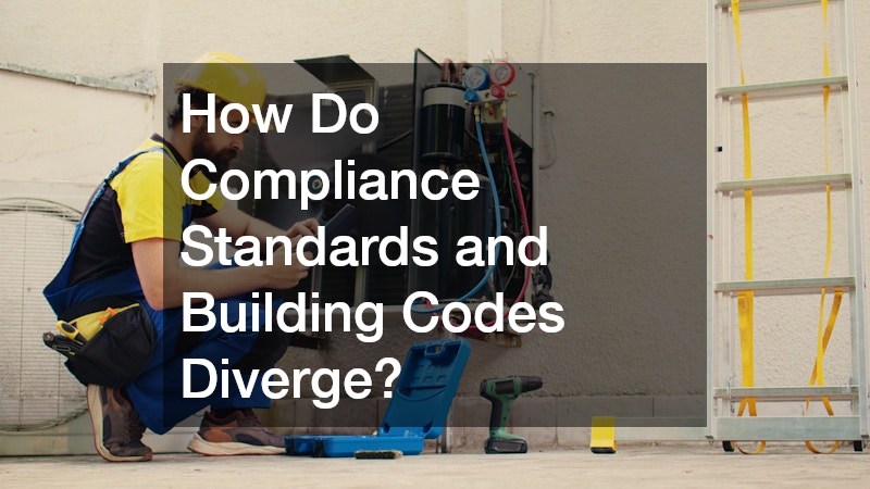 How Do Compliance Standards and Building Codes Diverge?