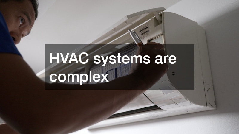 HVAC systems are complex