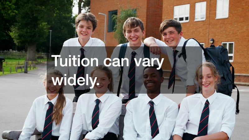 Tuition can vary widely.