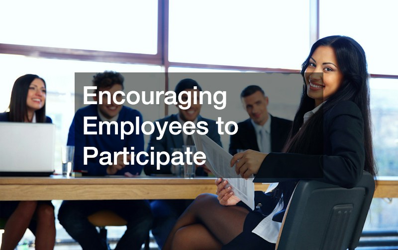 Encouraging Employees to Participate