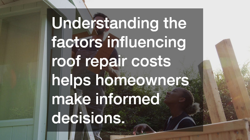 Understanding the factors influencing roof repair costs helps homeowners make informed decisions.
