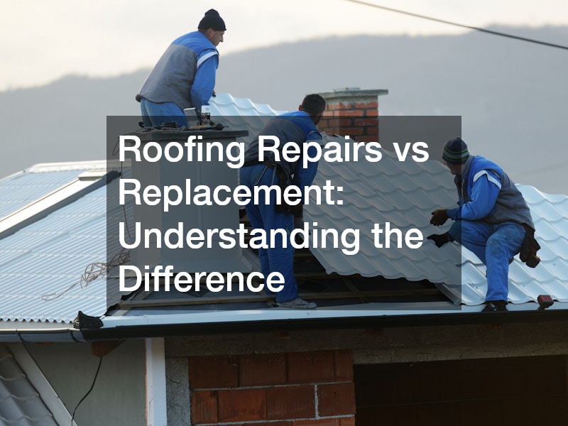Roofing Repairs vs Replacement: Understanding the Difference
