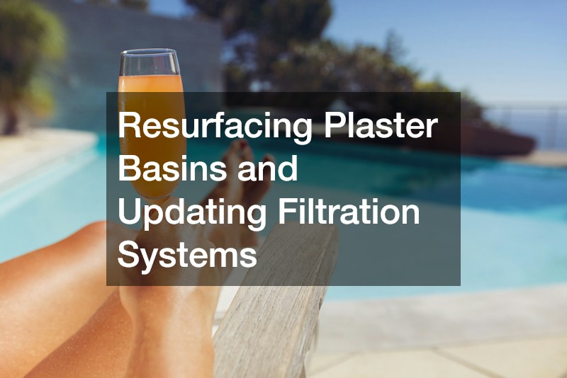 Resurfacing Plaster Basins and Updating Filtration Systems
