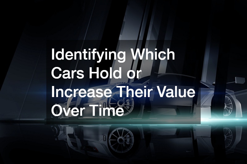 Identifying Which Cars Hold or Increase Their Value Over Time