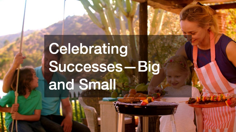 Celebrating Successes—Big and Small
