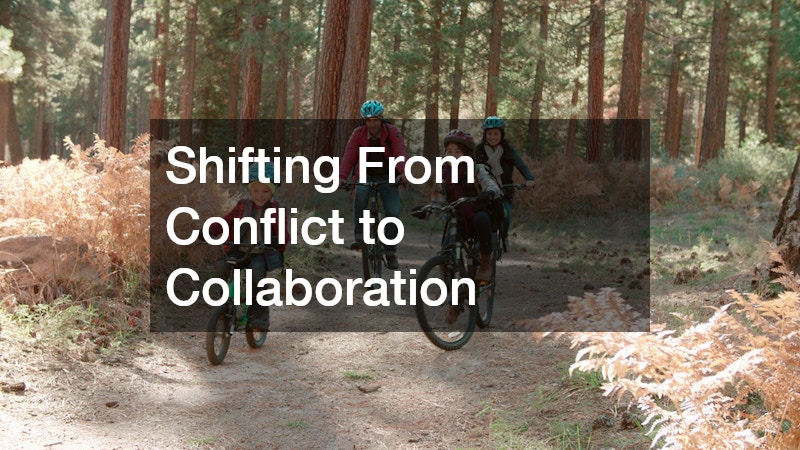 Shifting From Conflict to Collaboration
