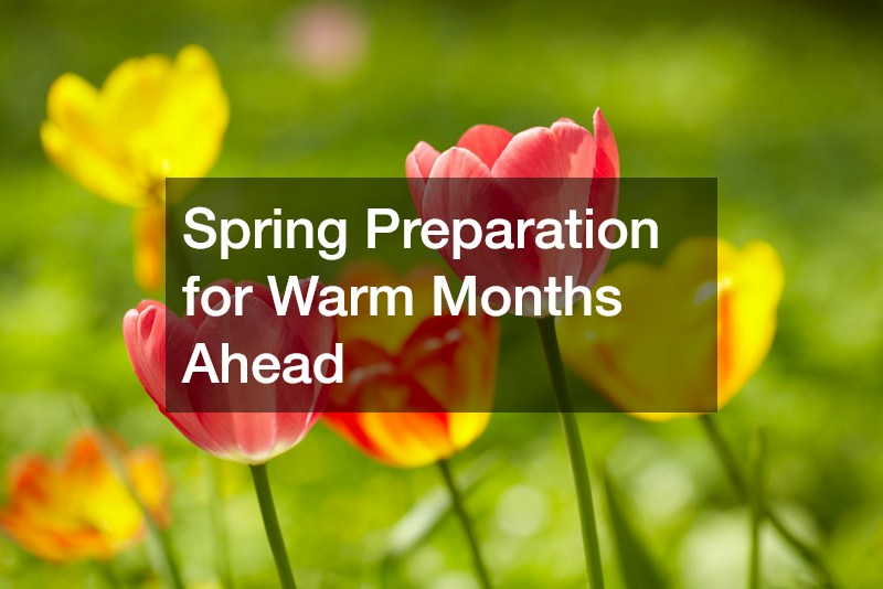 Spring Preparation for Warm Months Ahead