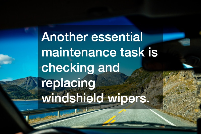 Another essential maintenance task is checking and replacing windshield wipers.