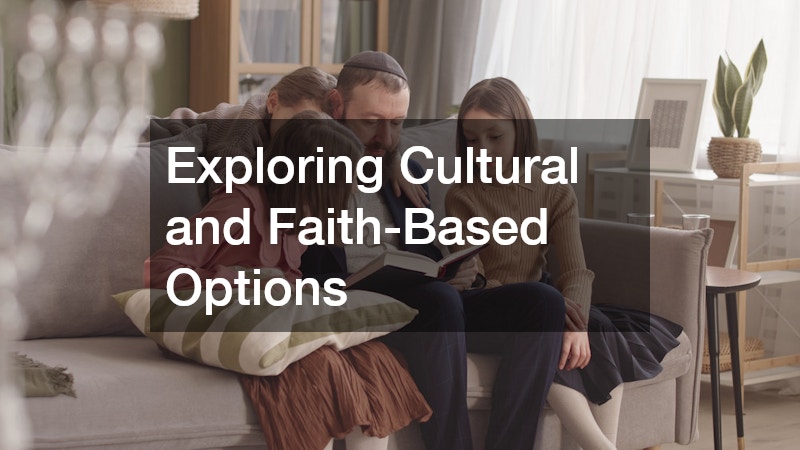 Exploring Cultural and Faith-Based Options