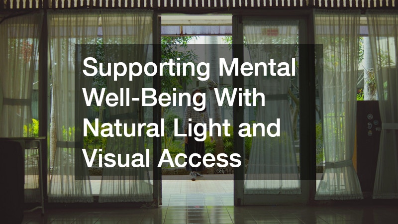 Supporting Mental Well-Being With Natural Light and Visual Access