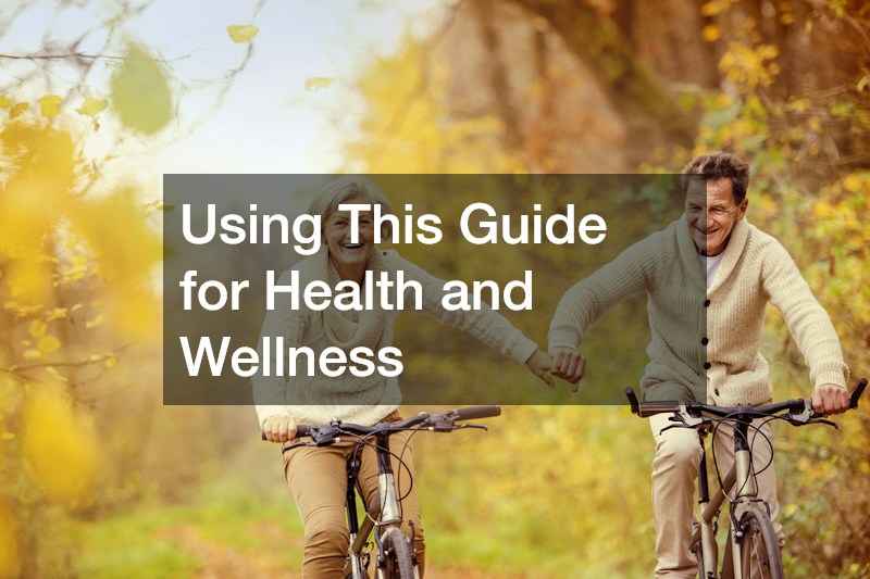 Using This Guide for Health and Wellness