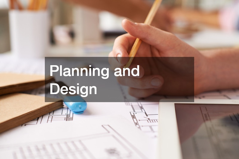 Planning and Design
