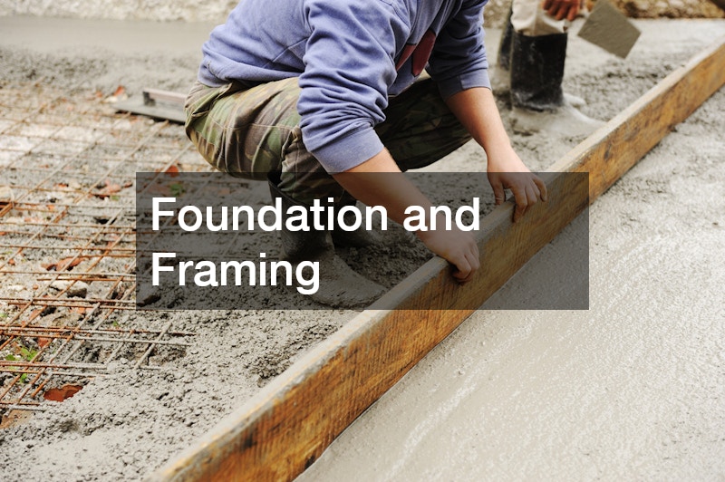 Foundation and Framing
