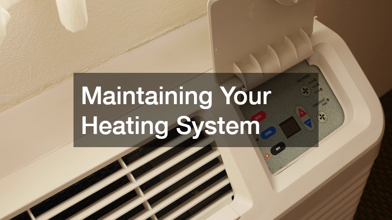 Maintaining Your Heating System