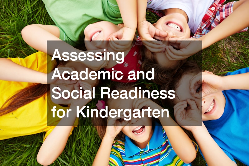 Assessing Academic and Social Readiness for Kindergarten