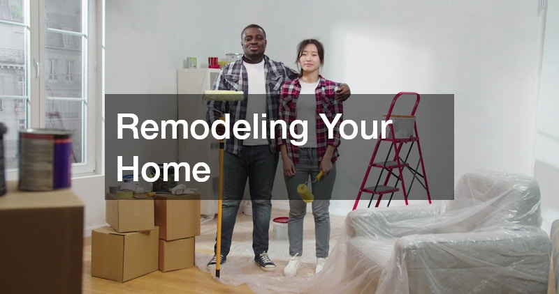 Remodeling Your Home