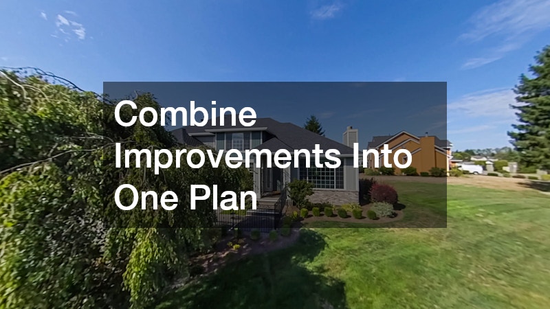 Combine Improvements Into One Plan