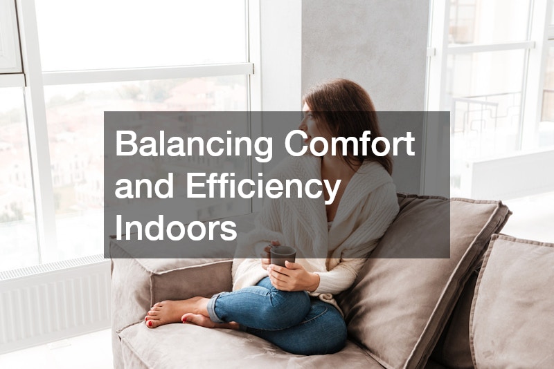 Balancing Comfort and Efficiency Indoors