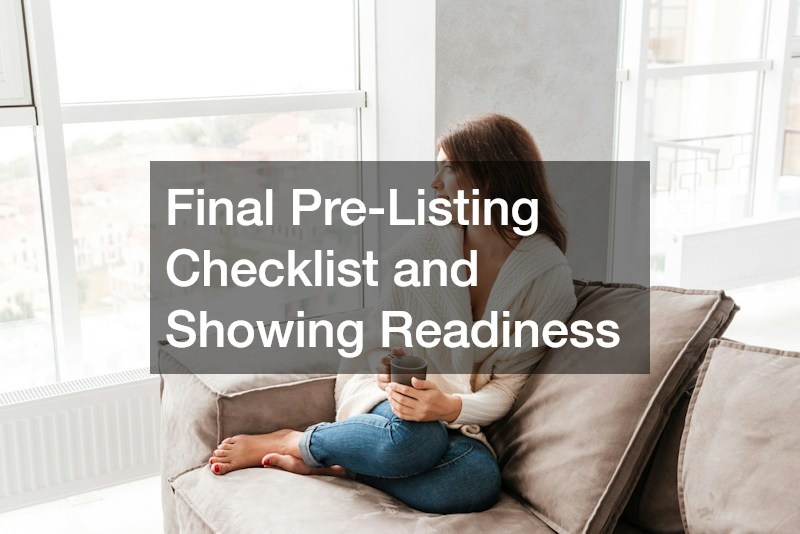 Final Pre-Listing Checklist and Showing Readiness