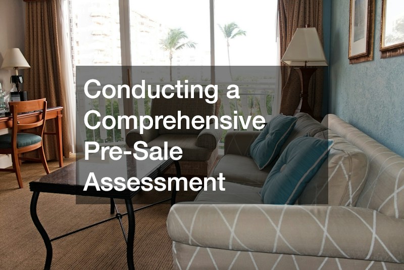Conducting a Comprehensive Pre-Sale Assessment